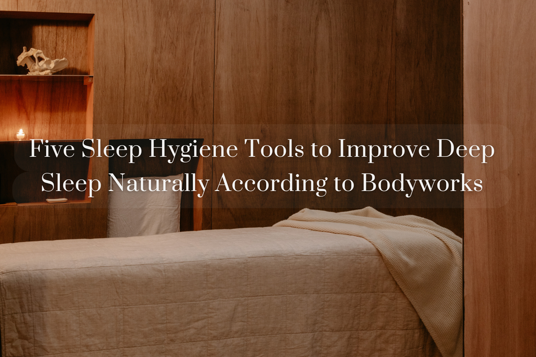 Five Sleep Hygiene Tools to Improve Deep Sleep Naturally