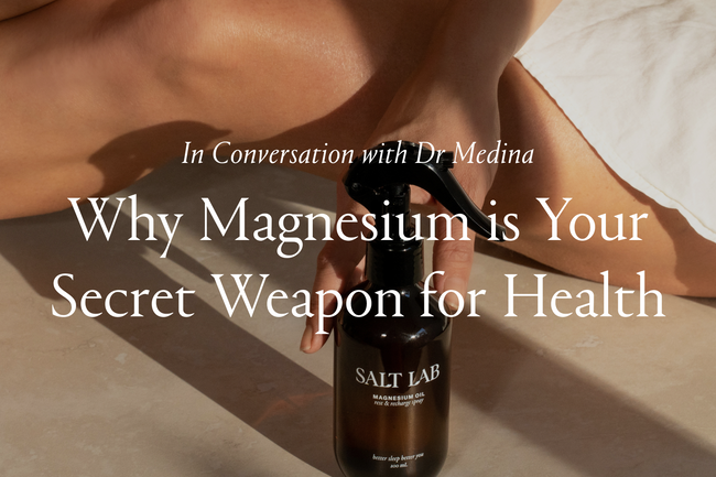 In Conversation with Dr Medina: Why Magnesium is Your Secret Weapon for Health